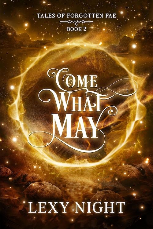 Come What May by Lexy Night