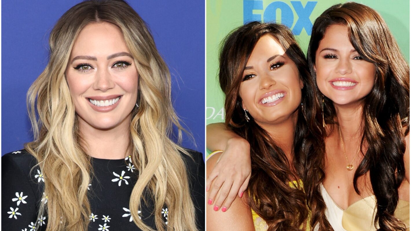 Hilary Duff; Demi Lovato and Selena Gomez