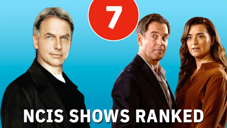 7 ‘NCIS’ Shows, Ranked