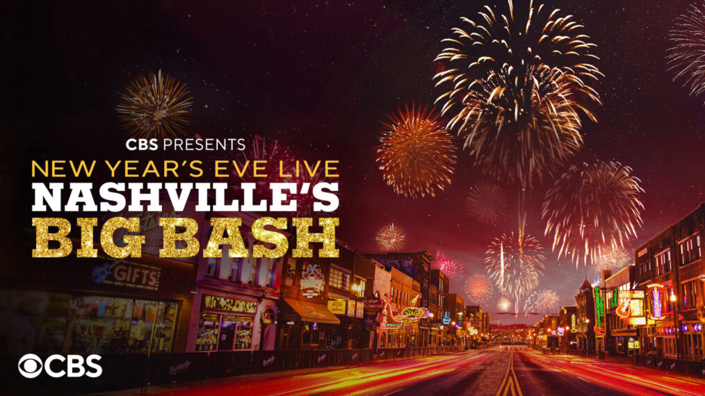 CBS Presents 'New Year’s Eve Live Nashville’s Big Bash'