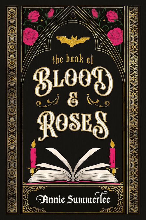 The Book of Blood and Roses by Annie Summerlee