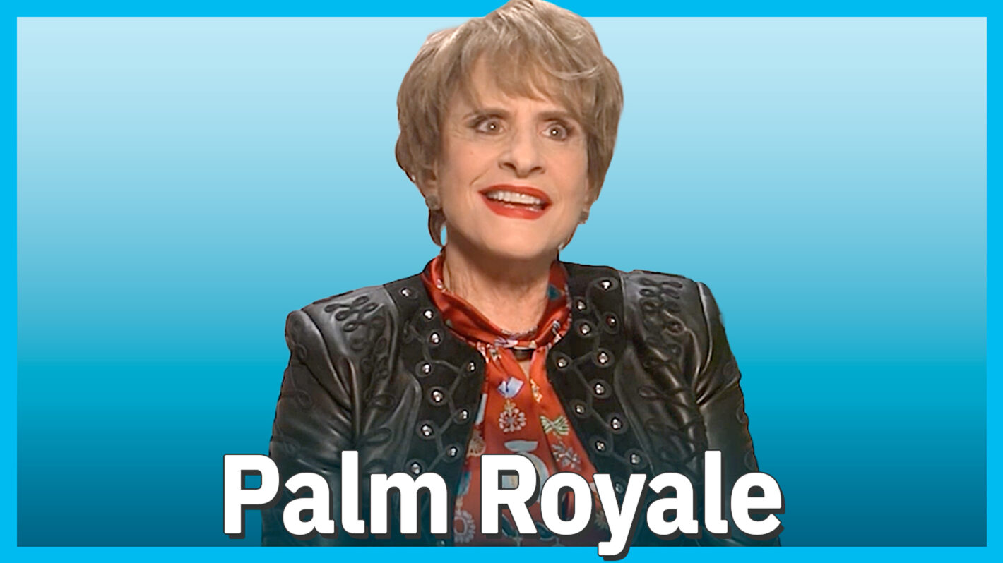 'Palm Royale': Patti LuPone Talks Riding a Mechanical Horse & Yodeling (VIDEO)