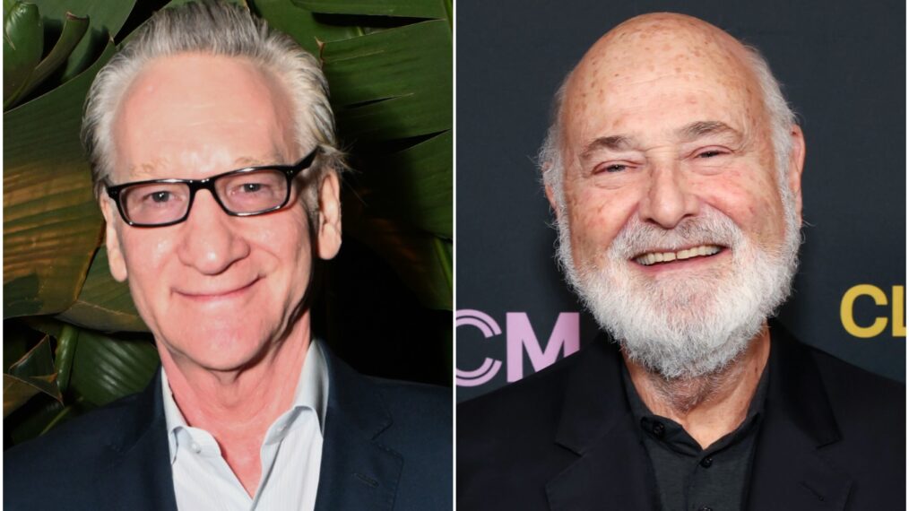 Bill Maher, Rob Reiner