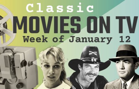 Classic Movies Airing on TV and cable the week of January 12-18, 2026