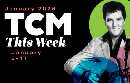 TCM Weekly Highlights Schedule January 5-11 image with Elvis
