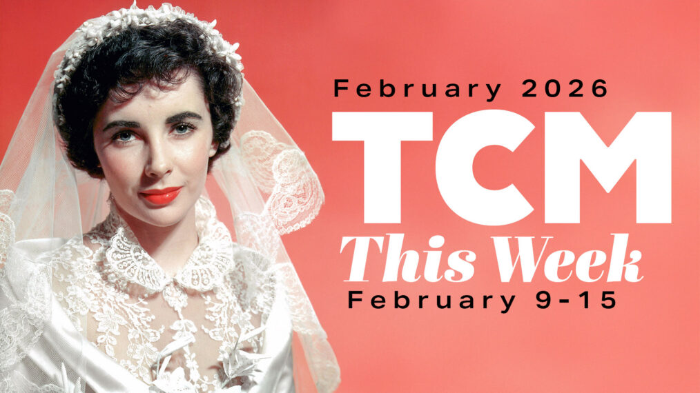 TCM Movies on the week of February 9-15, 2026 with Elizabeth