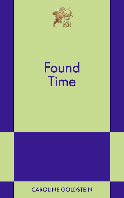 Found Time by Caroline Goldstein