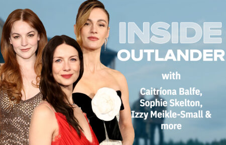 Caitriona Balfe, Sophie Skelton, Izzy Meikle-Small, and more break down 'Outlander' Season 8 Episode 2