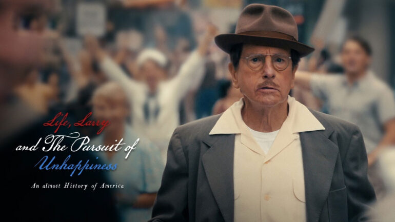 Life, Larry, and the Pursuit of Unhappiness