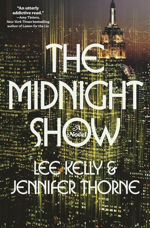 The Midnight Show by Lee Kelly and Jennifer Thorne