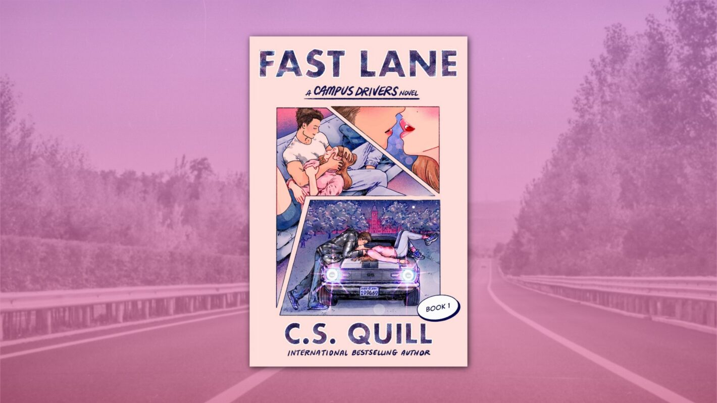 Fast Lane by C.S. Quill