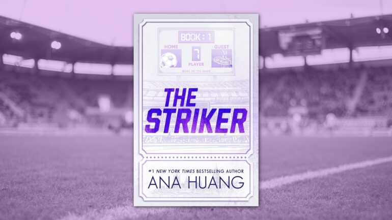 The Striker by Ana Huang Adaptation