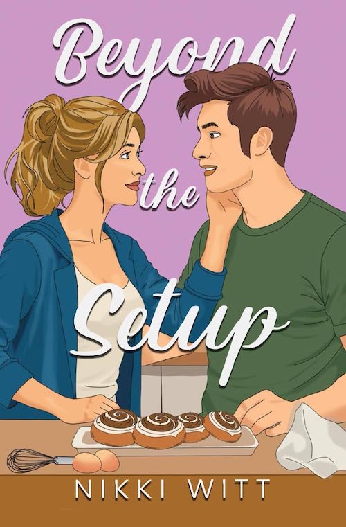 Beyond the Setup by Nikki Witt