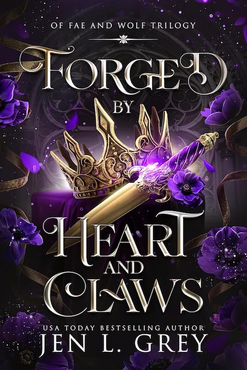 Forged by Heart and Claws by Jen L. Grey