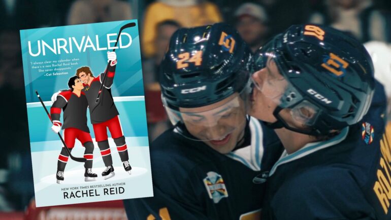 Shane and Ilya in 'Heated Rivalry' next to the cover of Rachel Reid's 'Unrivaled'