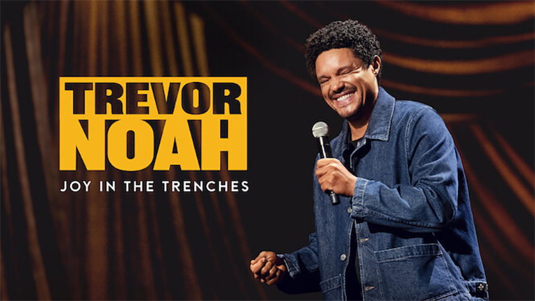 Trevor Noah: Joy in the Trenches