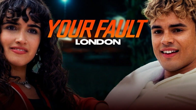 Your Fault: London