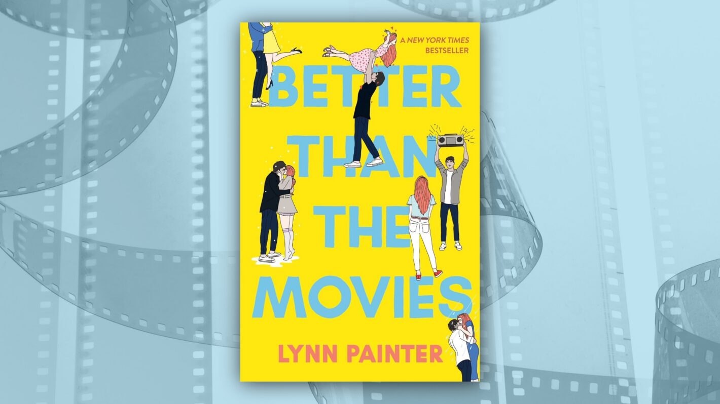 Better Than the Movies by Lynn Painter