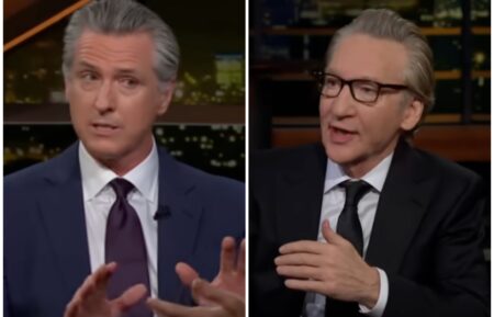 Gavin Newsom, Bill Maher
