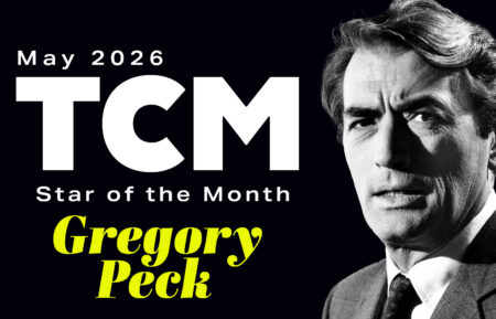 TCM May 2026 Star of the Month Gregory Peck