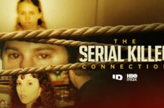 'The Serial Killer Connection': ID's Next Docuseries, Explained