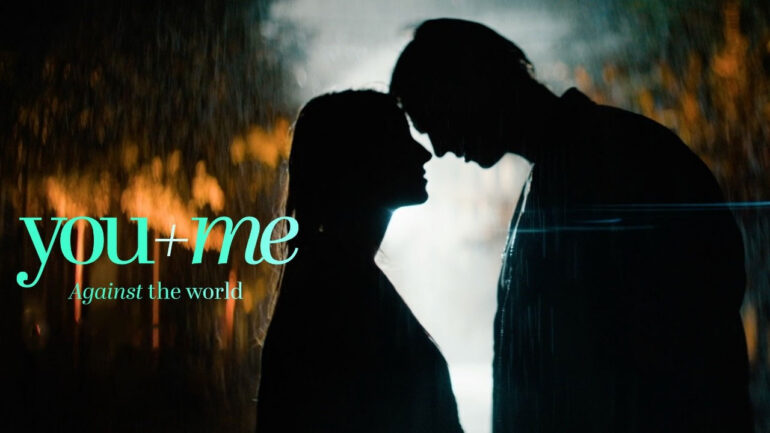 You+Me – Against the World