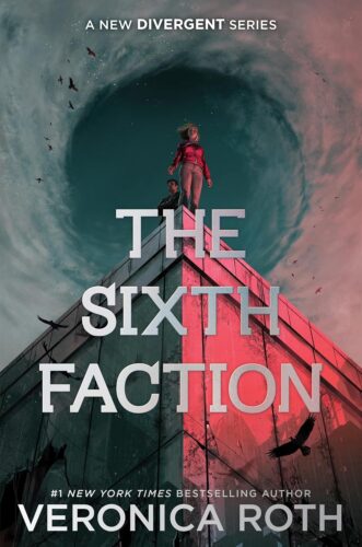 The Sixth Faction by Veronica Roth