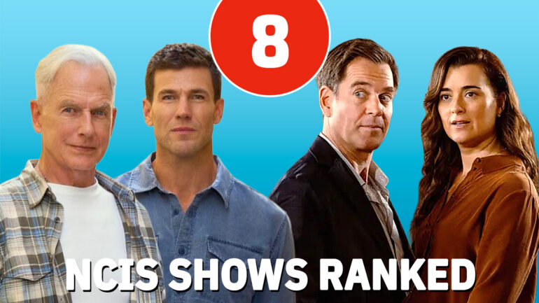8 ‘NCIS’ Shows, Ranked
