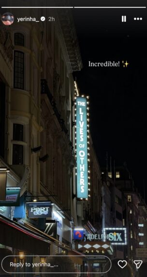 Yerin Ha shares an Instagram Story of 'The Lives of Others' play sign outside of its West End theatre on October 22, 2026.
